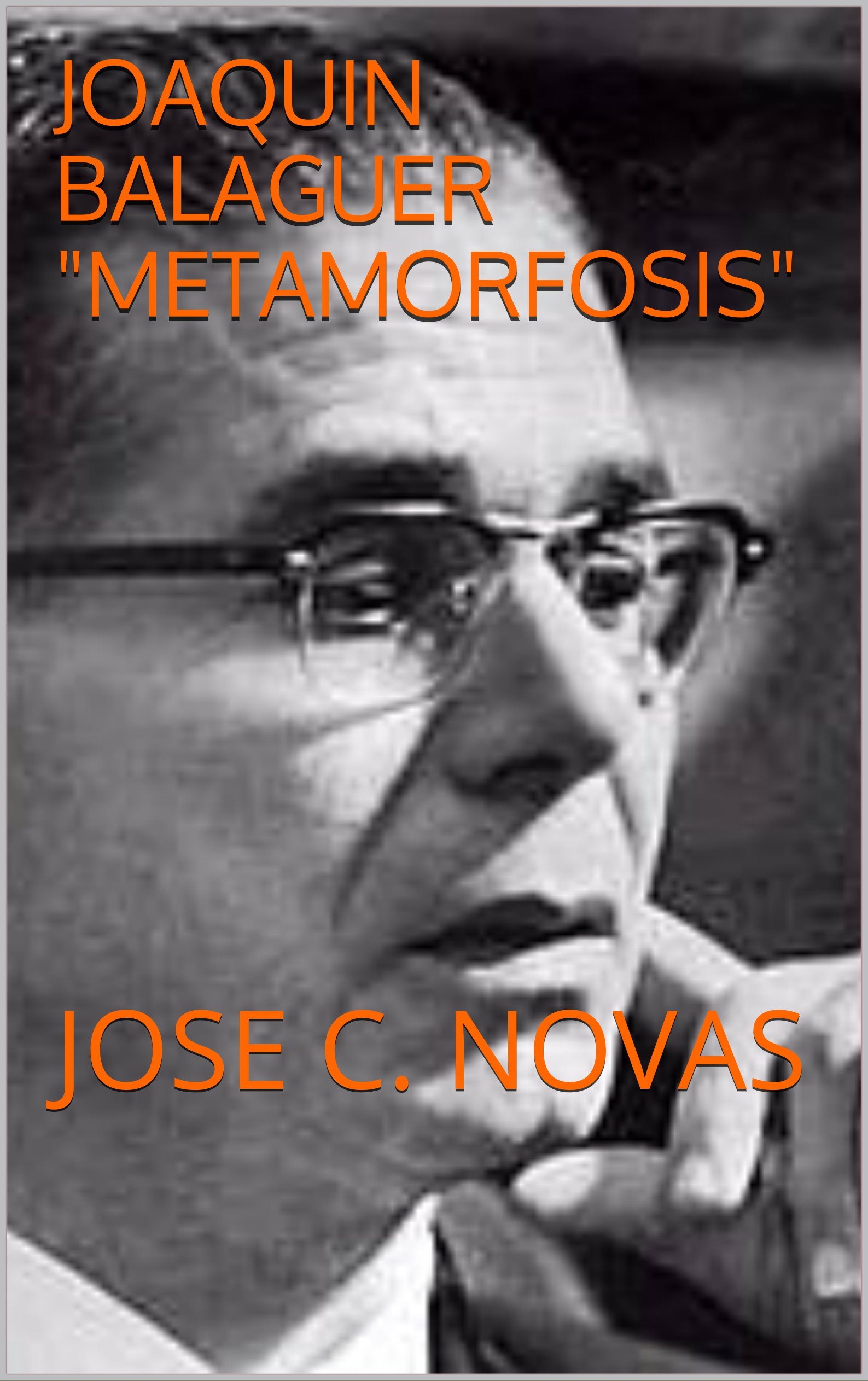 Portada de JOAQUÍN BALAGUER “METAMORFOSIS”