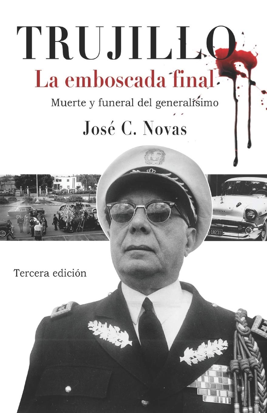 TRUJILLO, La emboscada final: Muerte y funeral del generalísimo