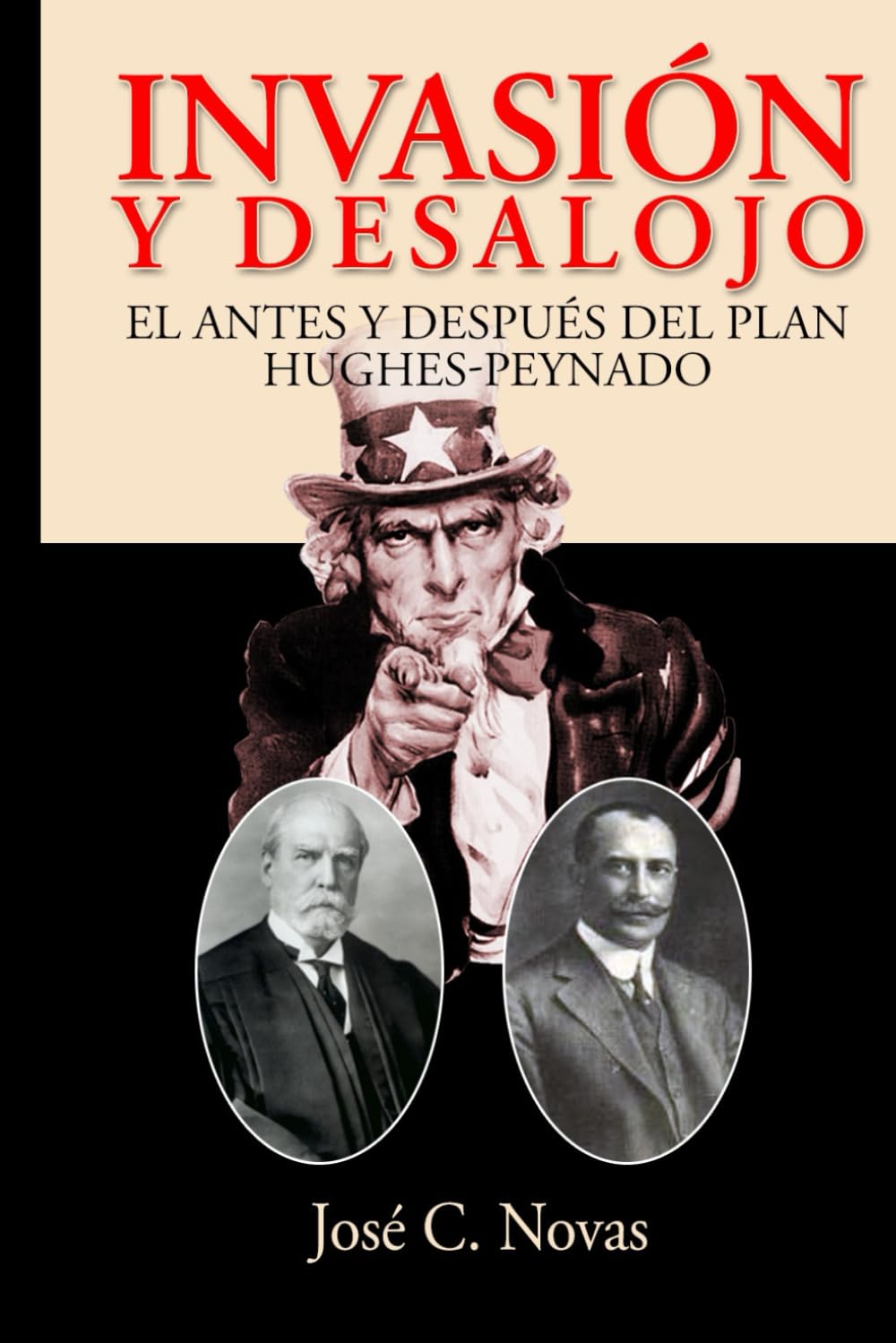 Portada de Invasión y desalojo: El antes y después de plan Hughes-Peynado